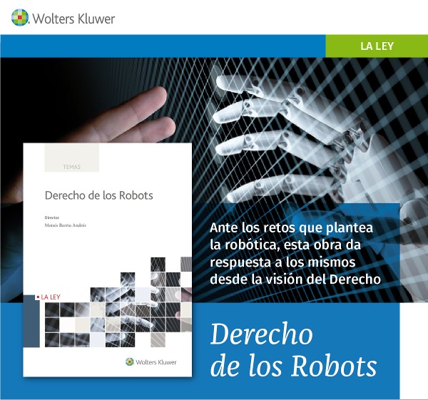 “Derecho de los robots", el libro que resuelve los retos legales de la robótica y de la inteligencia artificial