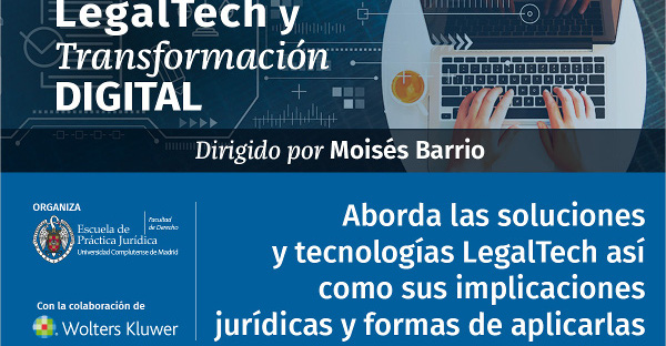 2.ª Edición del “Diploma de Alta Especialización en Legal Tech y Transformación Digital (DAELT)”