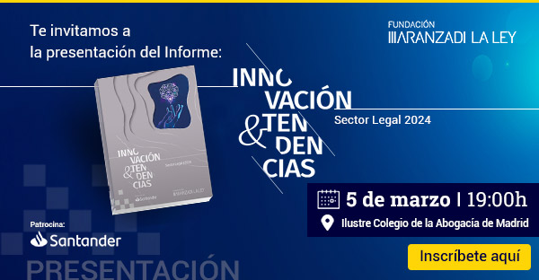 Presentación del informe "Innovación & Tendencias del Sector Legal 2024"