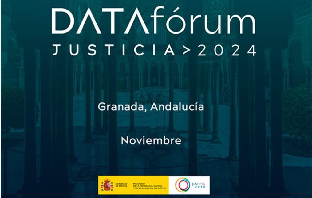 Granada será el epicentro de la innovación en el escenario del ‘DATAFórum Justicia 2024’