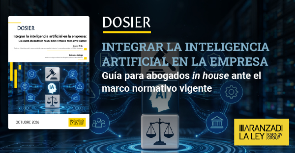 Integrar la inteligencia artificial en la empresa con seguridad jurídica Integrar la inteligencia artificial en la empresa con seguridad jurídica