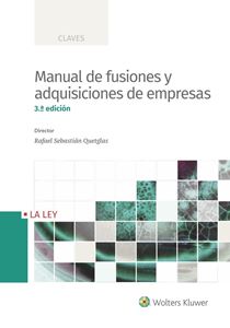 Manual de fusiones y adquisiciones de empresas 3.ª edición 