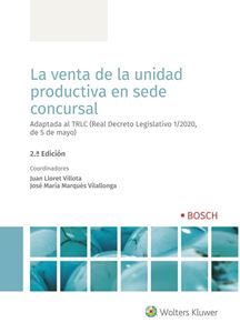 La venta de la unidad productiva en sede concursal (2.ª Ed.)