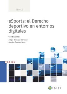 eSports el derecho deportivo en entornos digitales