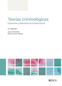 Teorías criminológicas (2.ª Edición)